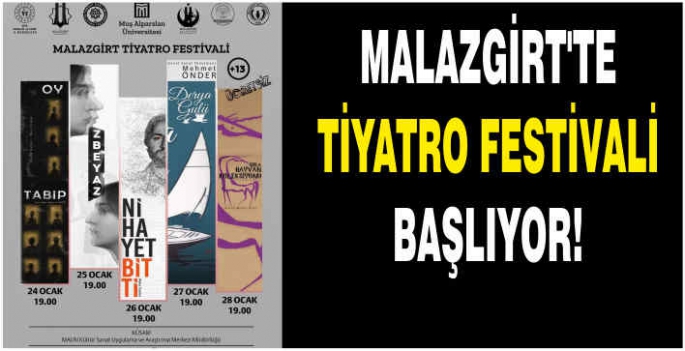 Malazgirt’te tiyatro festivali başlıyor