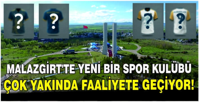 Malazgirt’te yeni bir spor kulübü: Çok yakında faaliyete geçiyor!