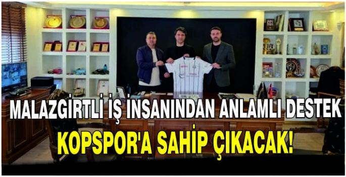 Malazgirtli iş insanından anlamlı destek: Kopspor’a sahip çıkacak!