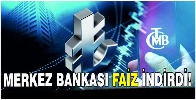 Merkez Bankası faiz indirdi