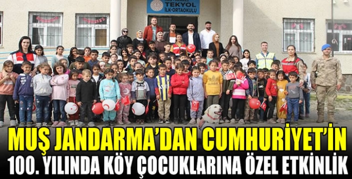 Muş Jandarma’dan Cumhuriyet'in 100. Yılında köy çocuklarına özel etkinlik  