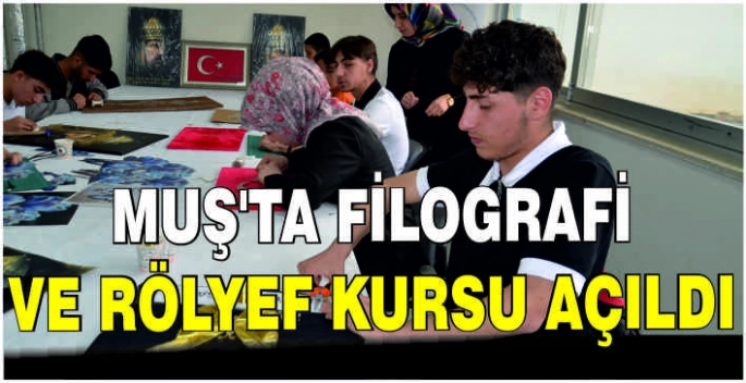 Muş'ta filografi ve rölyef kursu açıldı