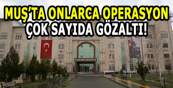 Muş’ta suçla mücadelede tam isabet: Muş Polisi’nden bir haftada kritik başarılar!