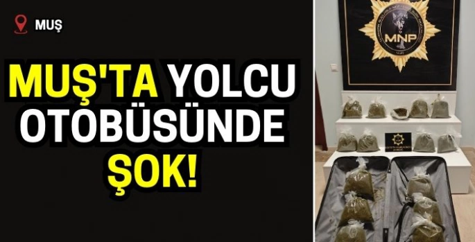 Muş'ta yolcu otobüsünde şok: 16 kilo ele geçirildi!