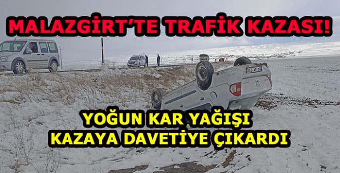 Muş’un Malazgirt ilçesinde trafik kazası!