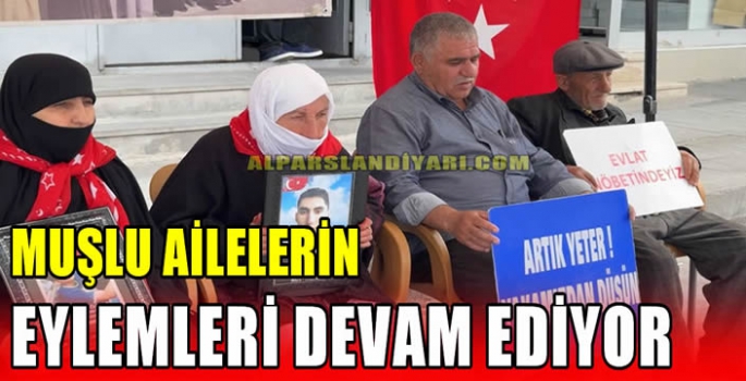 Muşlu ailelerin eylemleri devam ediyor