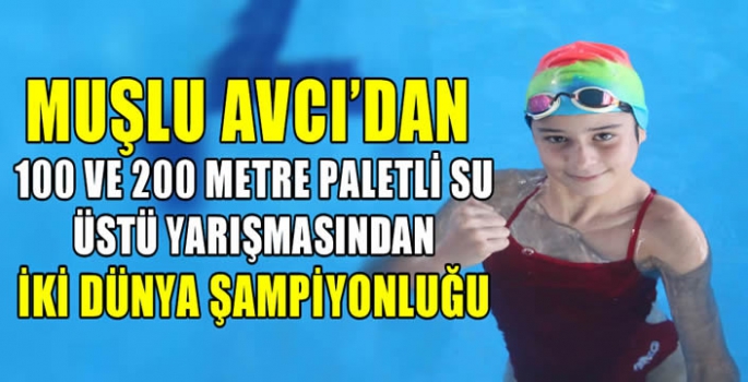 Muşlu Avcı’dan 100 ve 200 Metre Paletli Su Üstü Yarışmasından iki dünya şampiyonluğu