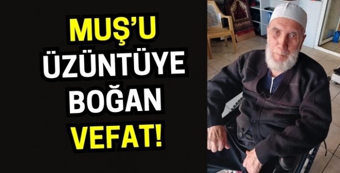 Muşlu kanaat önderi Seyit Şeyh Yasin Baskın vefat etti!