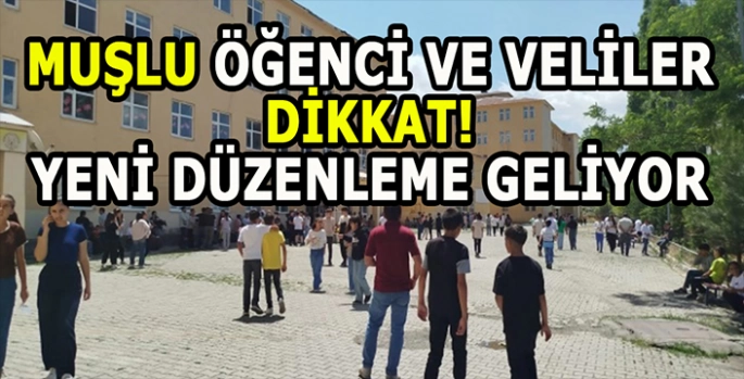 Muşlu veliler ve öğrenciler dikkat! Formaya dönüş başlıyor