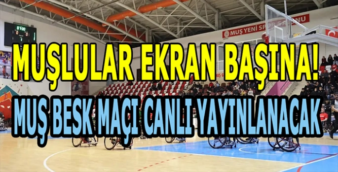Muşlular ekran başına: Muş BESK- Afyonspor maçı canlı yayınlanacak!