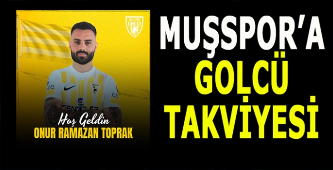 Muşspor’a forvet takviyesi: Hedef şampiyonluk!
