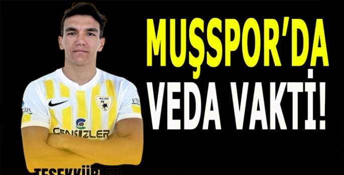 Muşspor’da veda zamanı: Forvetle yollar ayrıldı!