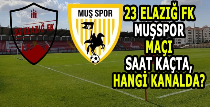 Muşspor Elazığ deplasmanında: Maç saat kaçta, hangi kanalda?