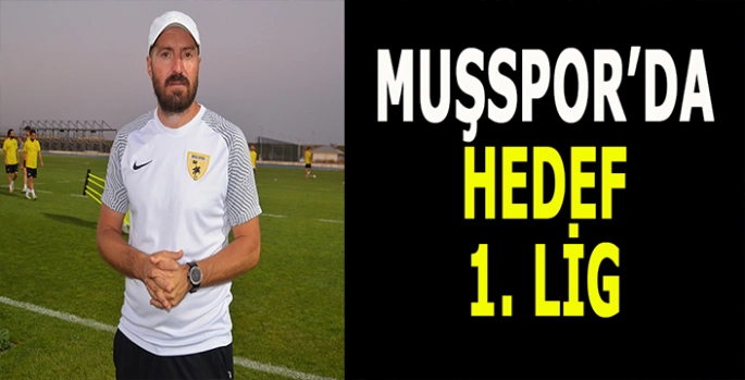 Muşspor sezonun ilk maçına hazırlanıyor: Hedef 2. Lig!