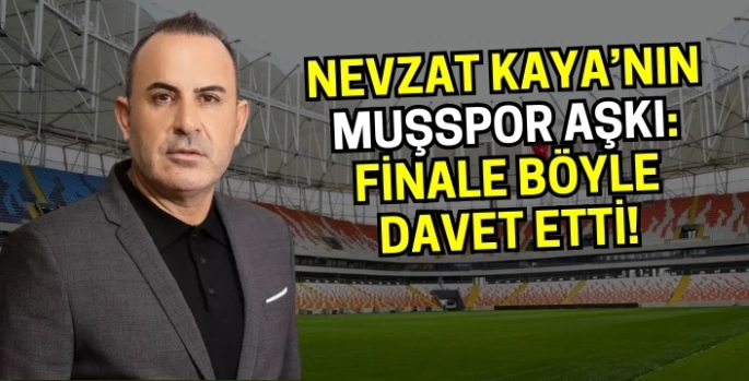 Nevzat Kaya Muşspor için kesenin ağzını açtı: 10 milyon TL’yi böyle duyurdu!