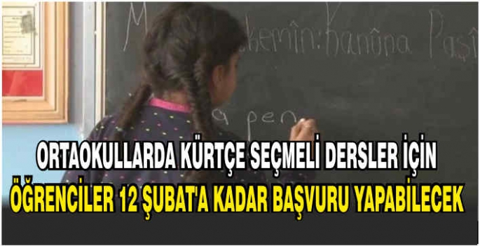 Ortaokullarda Kürtçe seçmeli dersler için öğrenciler 12 Şubat’a kadar başvuru yapabilecek