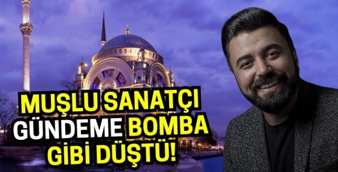 Ramazan geldi Muşlu sanatçı gündeme bomba gibi düştü!