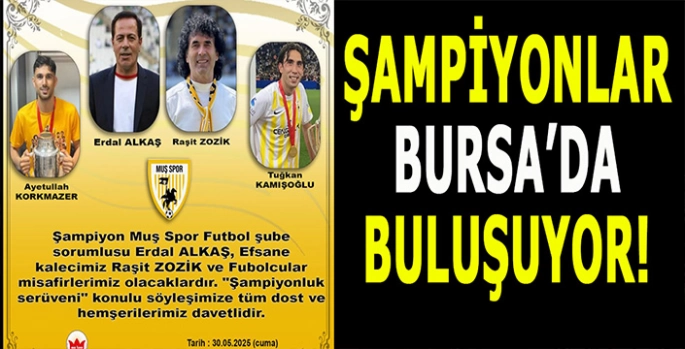 Şampiyonlar Bursa’da buluşuyor! Şampiyonluk söyleşisi gerçekleştirilecek!
