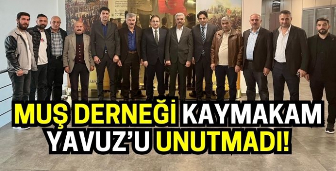 Sancaktepe Muş Derneği’nden Sancaktepe Kaymakamı Yavuz’a ziyaret