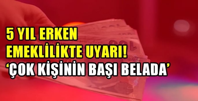SGK Bağ-Kur prim eşitleme ile 5 yıl erken emeklilikte uyarı! 