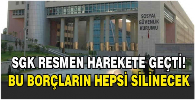       SGK resmen harekete geçti! Bu borçların hepsi silinecek