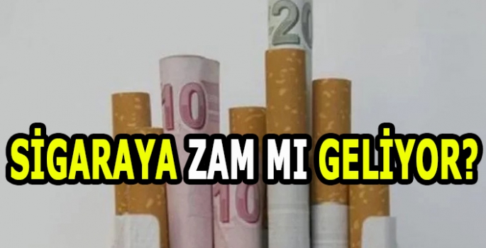 Sigara fiyatına yeni zam yolda