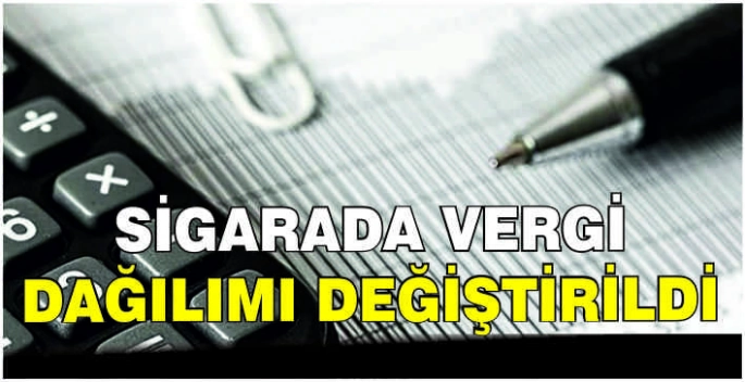 Sigarada vergi dağılımı değiştirildi