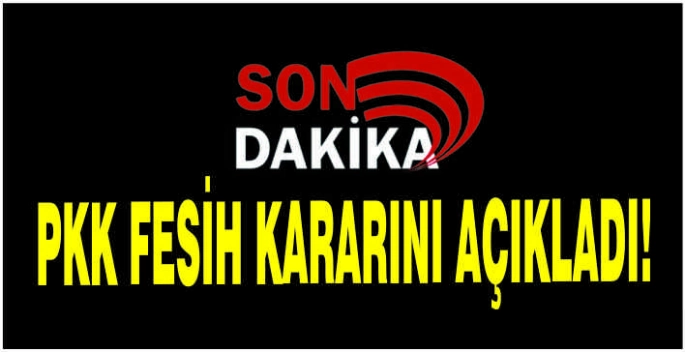 Son dakika! PKK fesih kararını açıkladı!