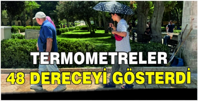 Termometreler 48 dereceyi gösterdi