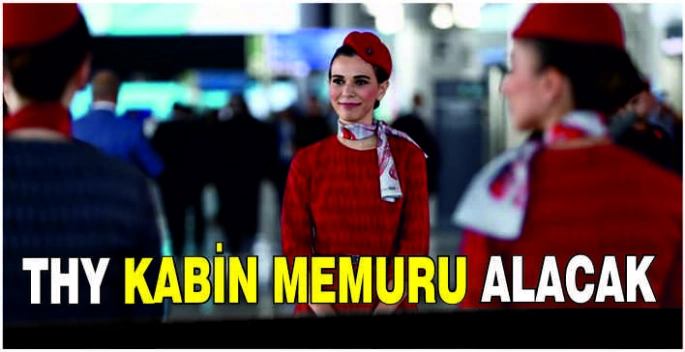 THY, kabin memuru alacak
