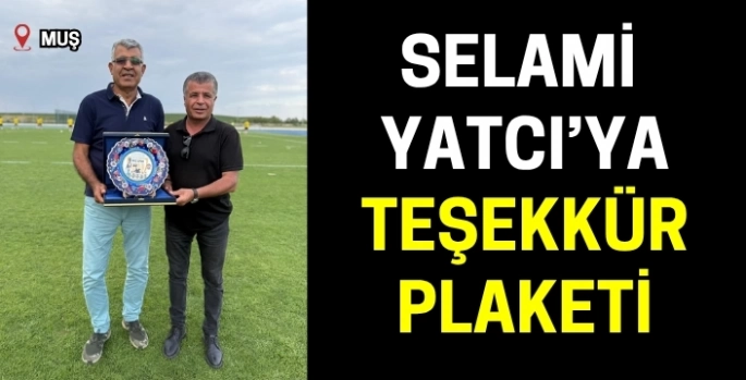 TÜFAD Muş Şubesi’nden Muş Spor Sportif Direktörü  Selami Yatcı’ya Teşekkür Plaketi