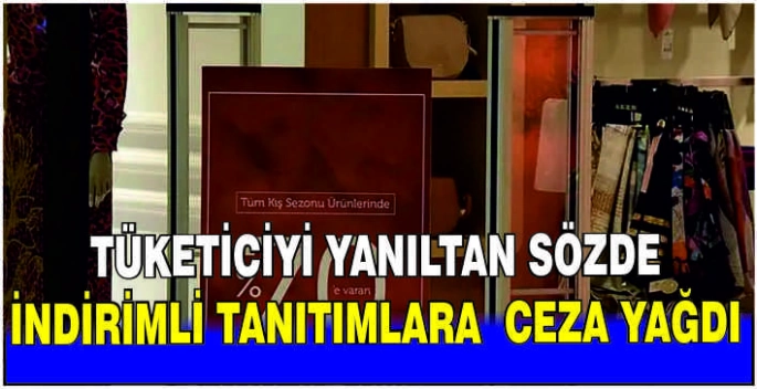 Tüketiciyi yanıltan sözde indirimli tanıtımlara 2024'te 41,4 milyon lira ceza kesildi