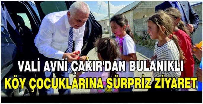 Vali Avni Çakır’dan Bulanıklı köy çocuklarına sürpriz ziyaret
