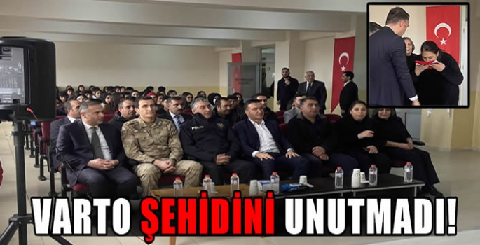 Varto şehidini unutmadı! 