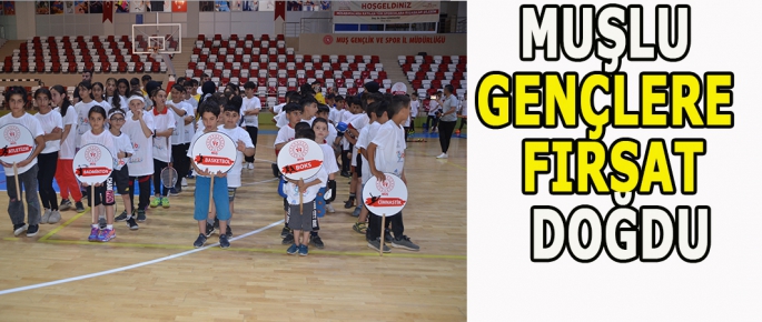 Yaz spor okulları başladı! Milli sporcu olmak için Muşlu gençlere fırsat doğdu