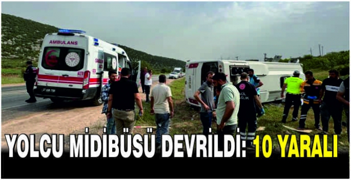 Yolcu midibüsü devrildi: 10 yaralı