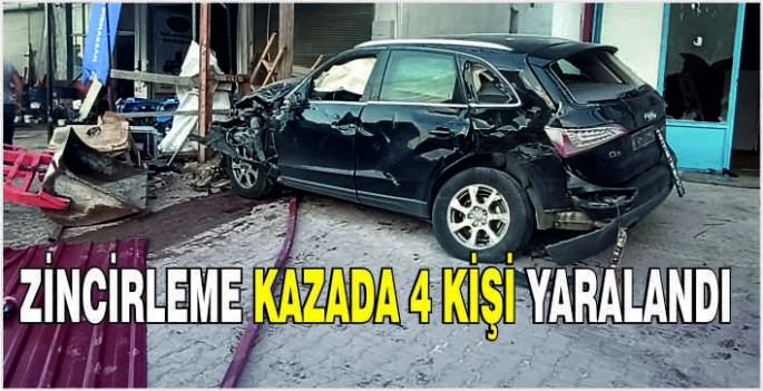 Zincirleme kazada 4 kişi yaralandı