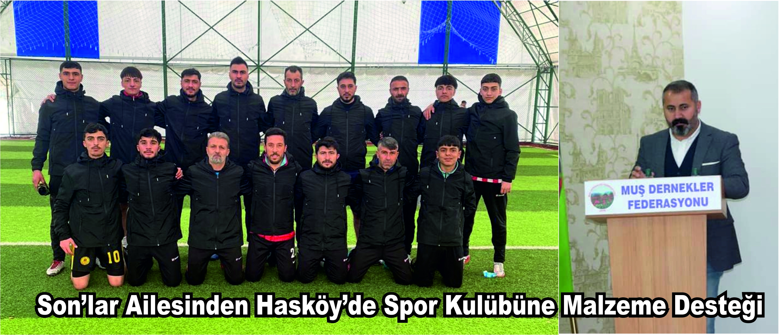 Son’lar Ailesinden Hasköy’de Spor Kulübüne Malzeme Desteği 